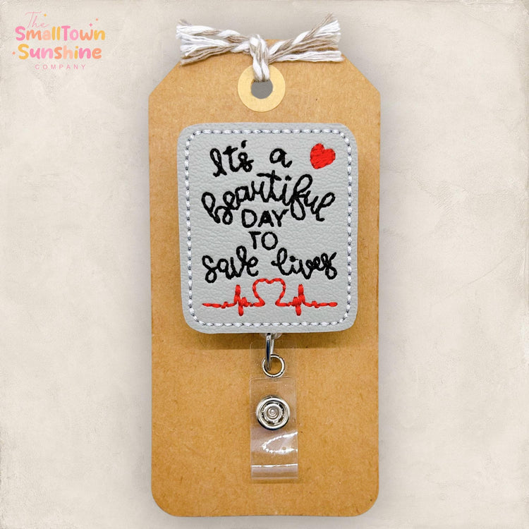 It’s a Beautiful Day to Save Lives Badge Topper