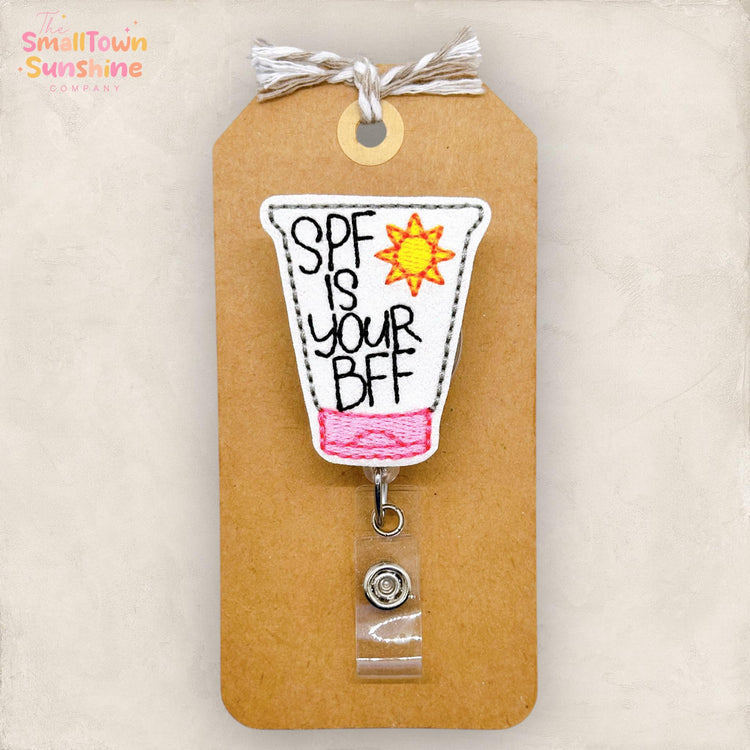 SPF is Your BFF Badge Topper