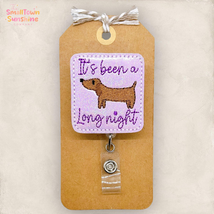 It’s Been a Long Night Badge Topper