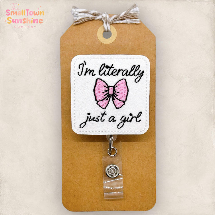 Iβm Literally Just a Girl Badge Reel, Pink Bow Badge Reel, Nurse Badge Clip, Teacher Lanyard, Coworker Gift, Retractable ID Holder | GLITTER
