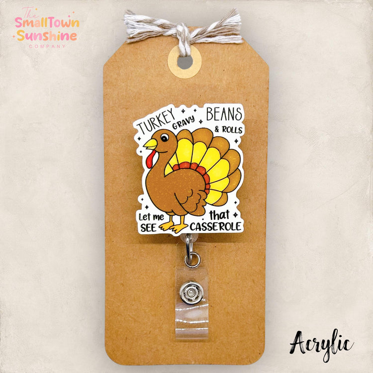 Let Me See That Casserole, Funny Thanksgiving Name Tag, Nurse Badge Clip, Teacher Lanyard, Coworker Gift, Retractable ID Holder | ACRYLIC