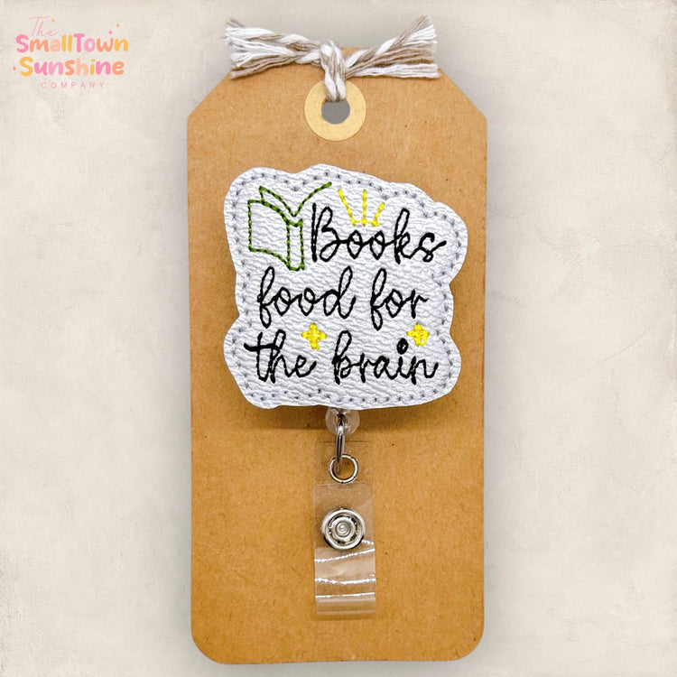 Books Food for the Brain Badge Reel, Reading Teacher Badge Reel, Nurse Badge Clip, Librarian Name Tag, Coworker Gift, Retractable ID Holder