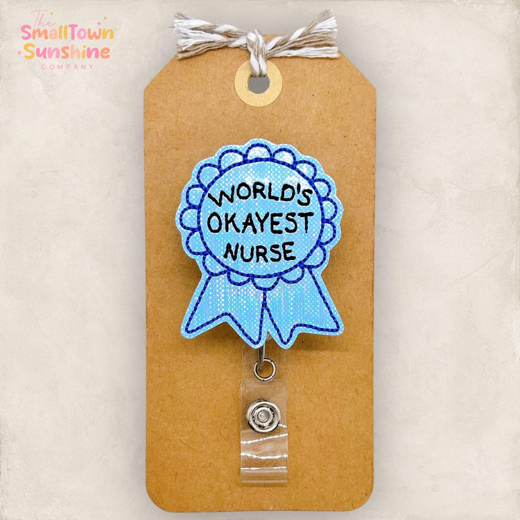 World’s Okayest Nurse Badge Reel, Participation Ribbon Name Tag, Nurse Badge Clip, Medical Lanyard, Coworker Gift, Retractable ID Holder