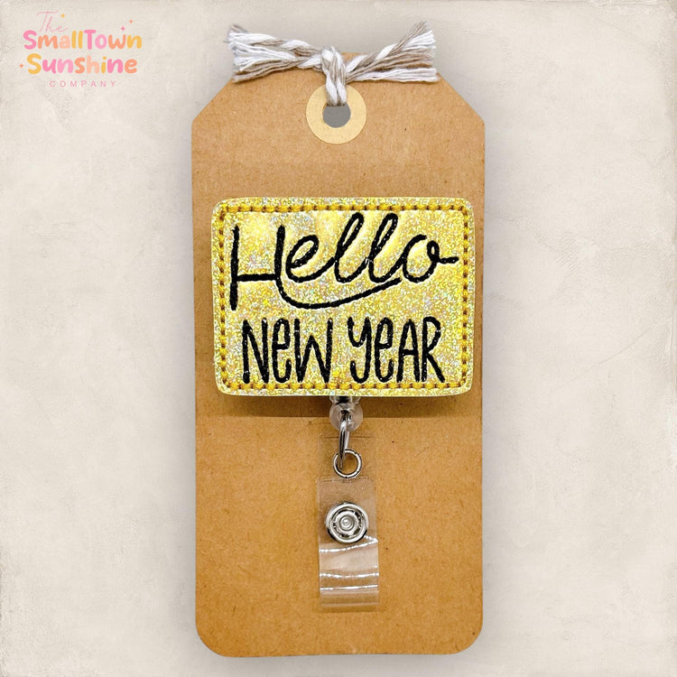Hello New Year Badge Reel, NYE Badge Reel, New Years Eve, Nurse Badge Clip, Teacher Lanyard, Coworker Gift, Name Tag, Retractable ID Holder