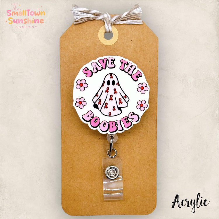 Save the Boobies Badge Reel, Breast Cancer Awareness, Nurse Badge Clip, Teacher Lanyard, Coworker Gift, Retractable ID Holder | ACRYLIC