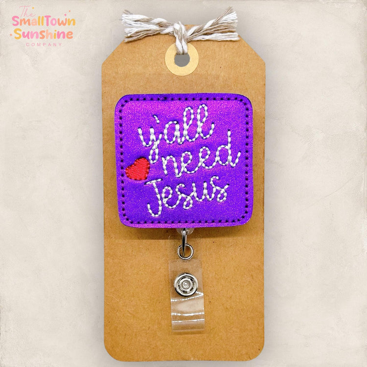 Y’all Need Jesus Badge Reel, Christian Badge Reel, Nurse Badge Clip, Teacher Lanyard, Coworker Gift, Badge Topper, Retractable ID Holder