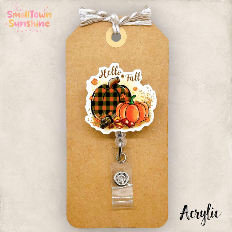 Hello Fall Badge Reel, Pumpkin Badge Reel, Nurse Badge Clip, Teacher Lanyard, Coworker Gift, Name Tag, Retractable ID Holder | ACRYLIC
