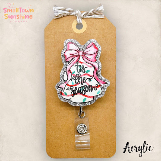 Tis the Season Badge Reel, Christmas Cake Name Tag, Nurse Clip, Teacher Lanyard, Coworker Gift, Retractable ID Holder | ACRYLIC GLITTER