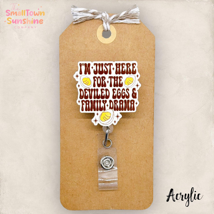 Deviled Eggs & Family Drama Retractable Badge Reel: ID Holder, Name Tag, Coworker Gift, Lanyard, MRI Safe, Heavy Duty Options | ACRYLIC