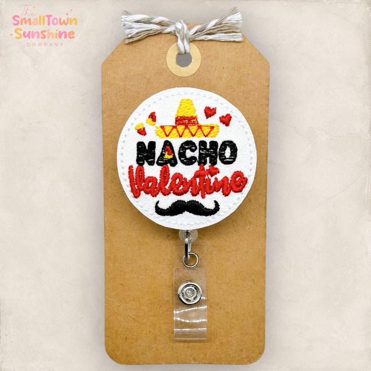 Nacho Valentine Retractable Badge Reel: Funny Valentines Day ID Holder, Name Tag, Topper, Lanyard, MRI Safe, Heavy Duty Options | GLITTER