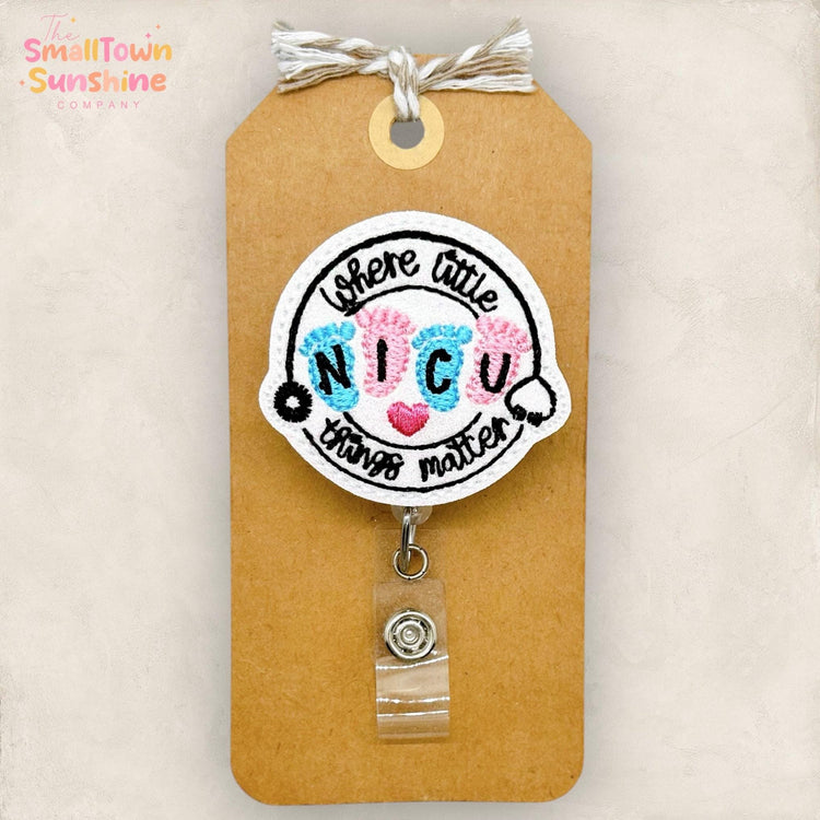 Where Little Things Matter Retractable Badge Reel: NICU Id Holder, Name Tag, Topper, Coworker Gift, MRI Safe, Heavy Duty Options | GLITTER