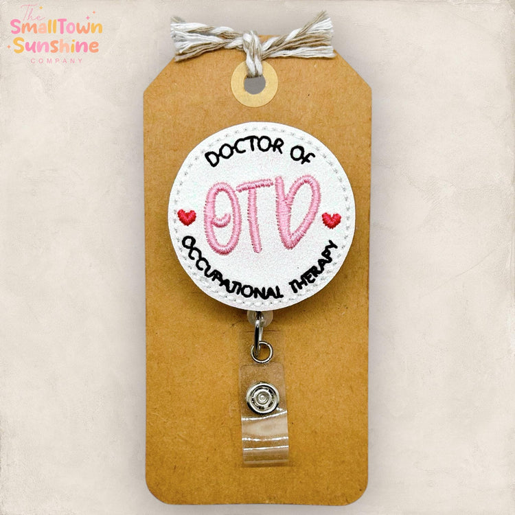 Doctor of Occupational Therapy Retractable Badge Reel, OTD Id Holder, Name Tag, Topper, Coworker Gift, MRI Safe, Heavy Duty Option | GLITTER