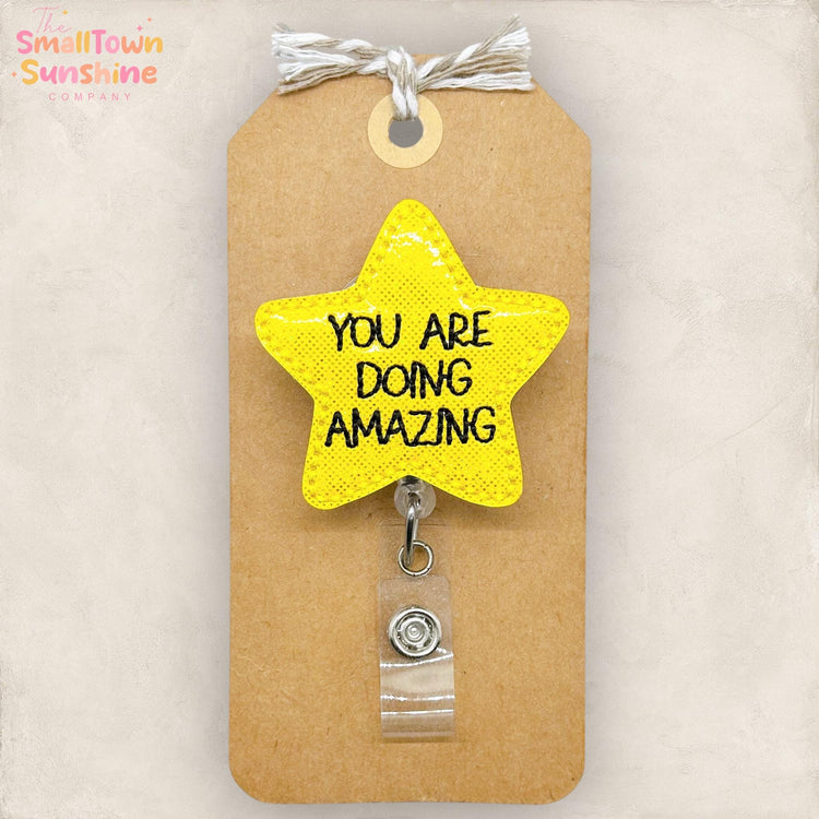 You Are Doing Amazing Badge Reel: Gold Star ID Holder, Name Tag, Swappable Topper, Coworker Gift, Lanyard, MRI Safe, Heavy Duty Options