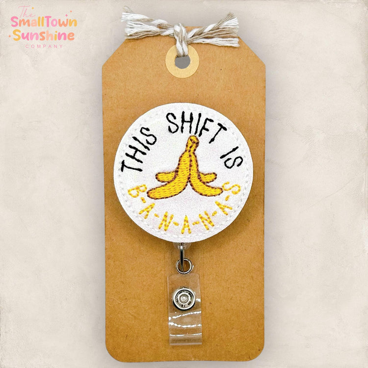 This Shift is Bananas Retractable Badge Reel: Funny Work ID Holder, Name Tag, Topper, Coworker Gift, Lanyard, MRI Safe, Heavy Duty | GLITTER
