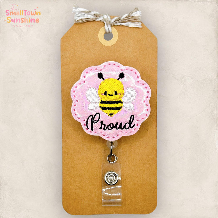 Bee Proud Retractable Badge Reel: Affirmation ID Holder, Name Tag, Topper, Coworker Gift, Lanyard, MRI Safe, Heavy Duty Options