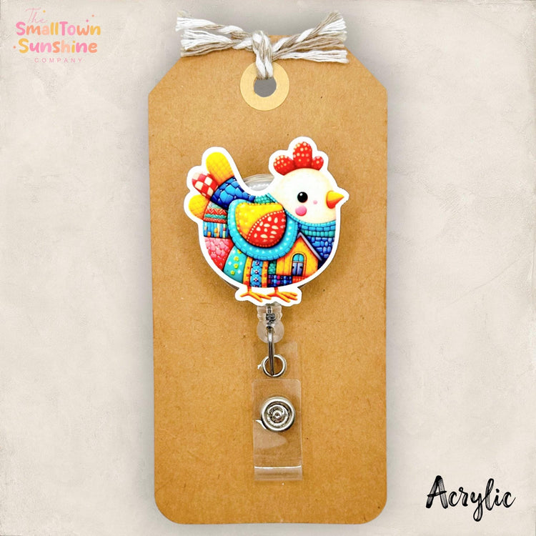 Patchwork Chicken Retractable Badge Reel: Bird ID Holder, Name Tag, Topper, Coworker Gift, Lanyard, MRI Safe, Heavy Duty Options | ACRYLIC
