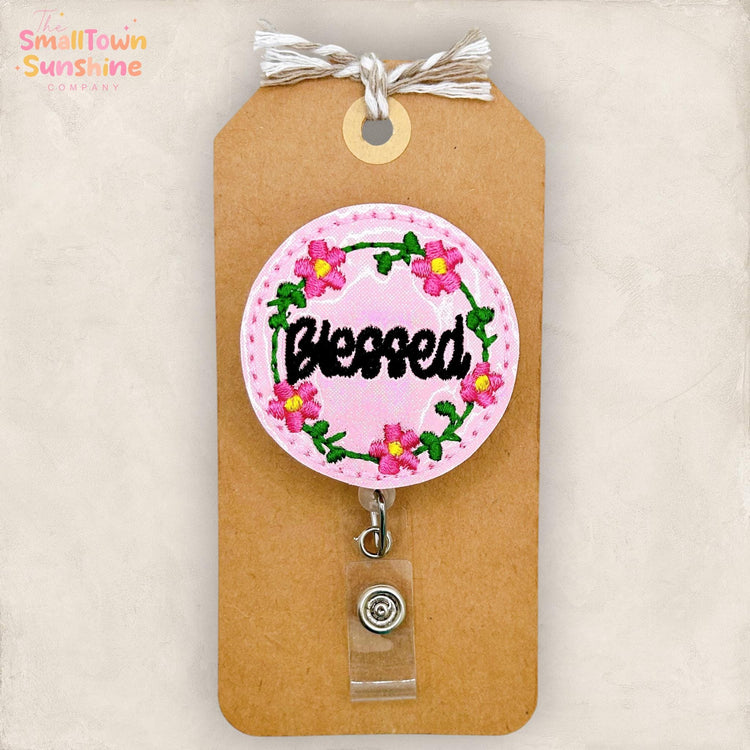Blessed Retractable Badge Reel: Floral ID Holder, Name Tag, Swappable Topper, Coworker Gift, Lanyard, MRI Safe, Heavy Duty Options