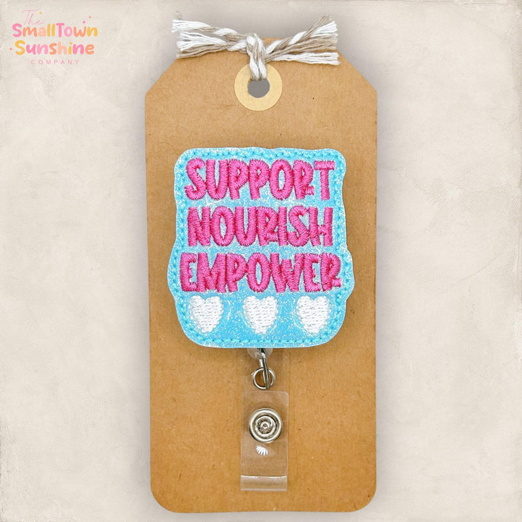 Support Nourish Empower Retractable Badge Reel: Lactation Consultant ID Holder, Name Tag, Topper, Lanyard, MRI Safe, Heavy Duty Options
