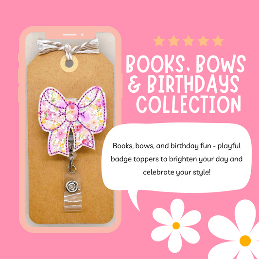 Books, Bows & Birthdays
