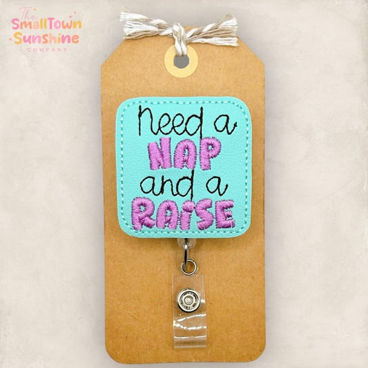 Need a Nap and a Raise Badge Topper