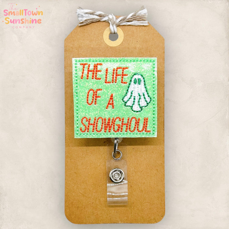 Life of a ShowGhoul Badge Topper