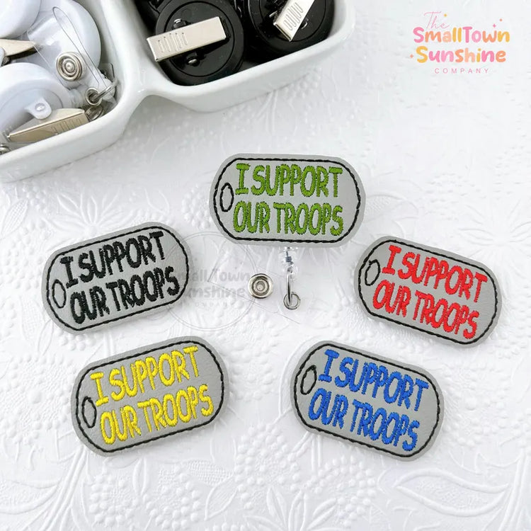 I Support Our Troops Badge Topper - swipe for more colors