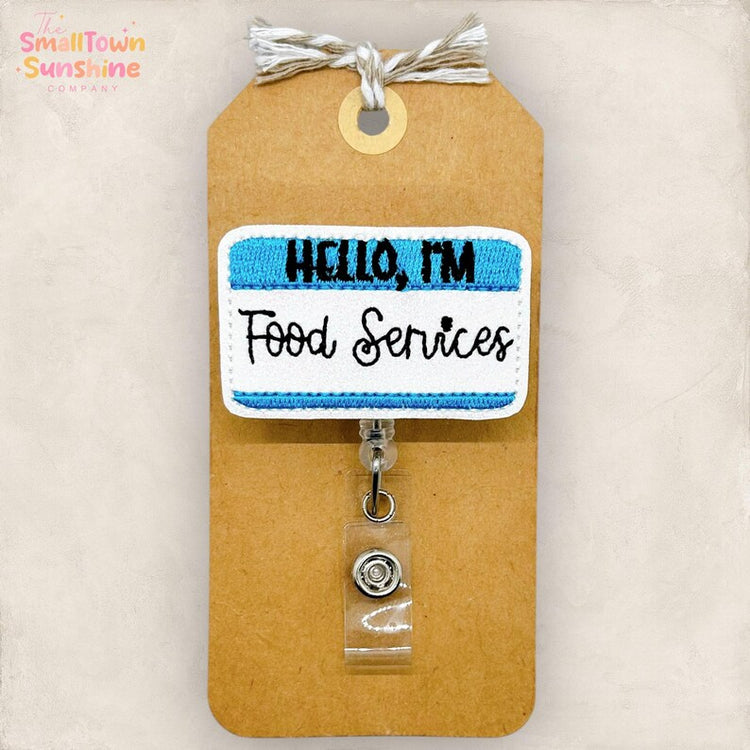 Hello I’m Food Services Badge Topper