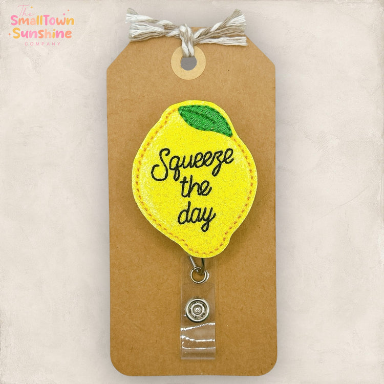 Squeeze The Day Badge Topper