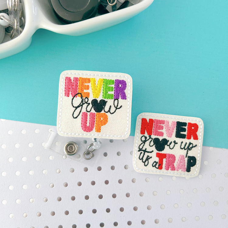 Never Grow Up Badge Toppers