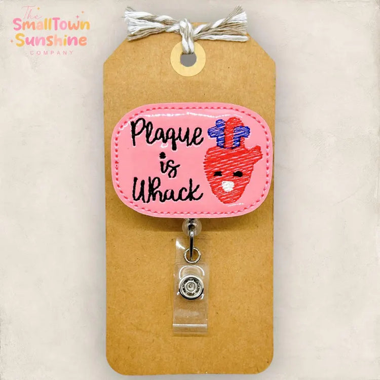 Plaque is Whack Badge Topper