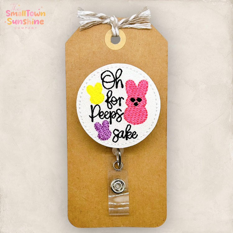 Oh For Peeps Sake Badge Topper
