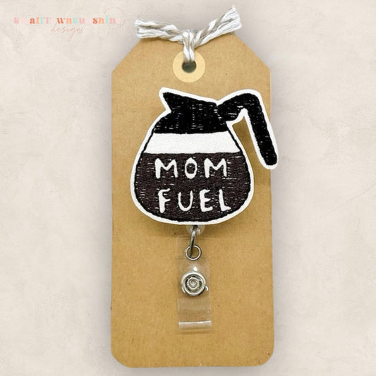 Mom Fuel Badge Topper