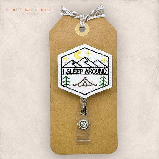 I Sleep Around Badge Topper