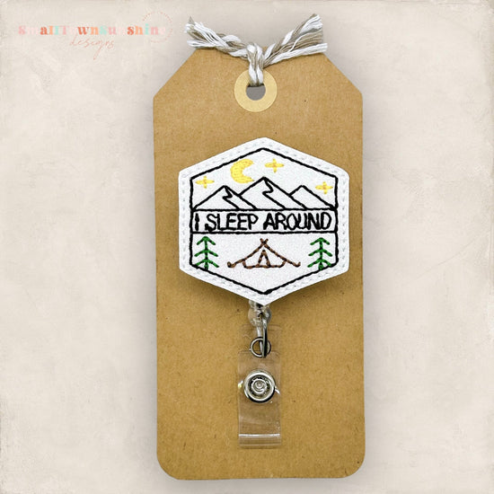 I Sleep Around Badge Topper