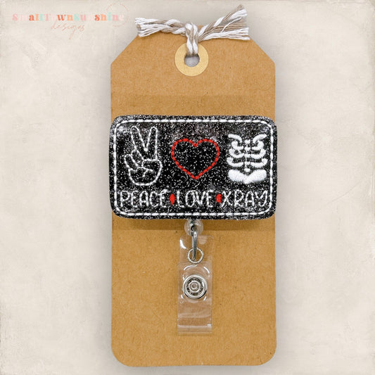 Peace Love X-Ray Badge Topper