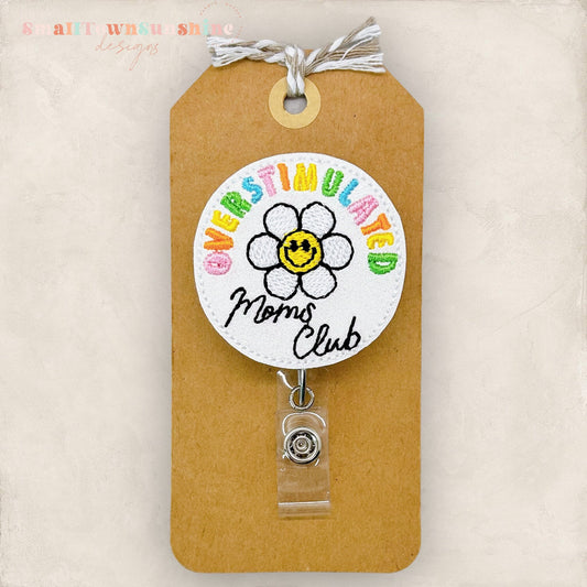 Overstimulated Moms Club Badge Topper