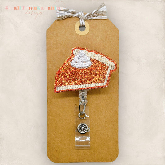 Pumpkin Pie Badge Reel, Thanksgiving Badge Reel, Nurse Badge, Teacher Lanyard, Badge Buddy, Coworker Gift, Retractable ID Holder | GLITTER