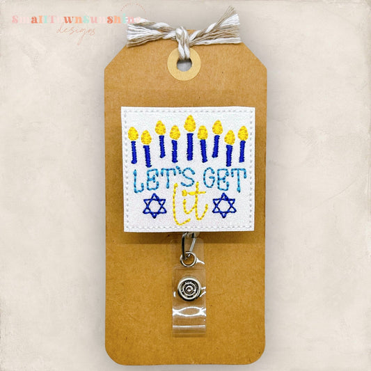 Let’s Get Lit Badge Topper