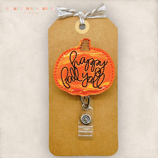 Happy Fall Y’all Badge Topper