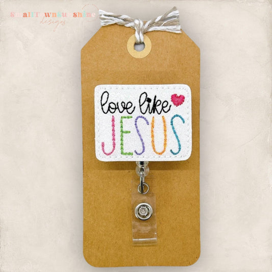 Love Like Jesus Badge Topper
