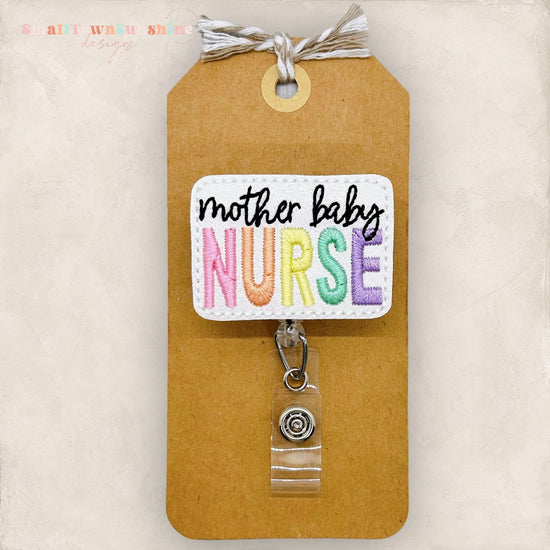 Mother Baby Nurse Badge Topper