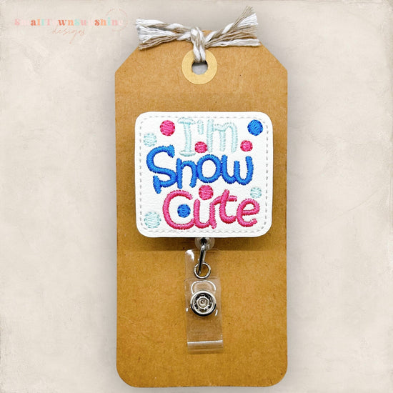 I’m Snow Cute Badge Topper