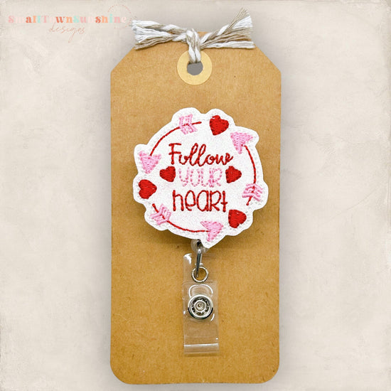 Follow Your Heart Badge Topper
