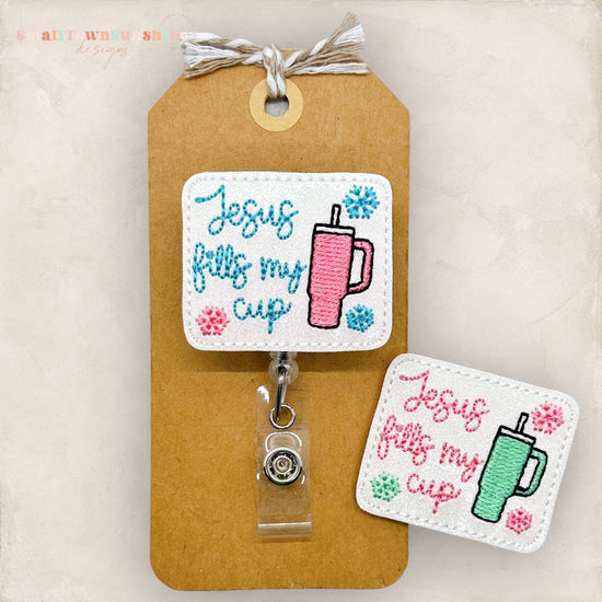 Jesus Fills My Cup Badge Topper