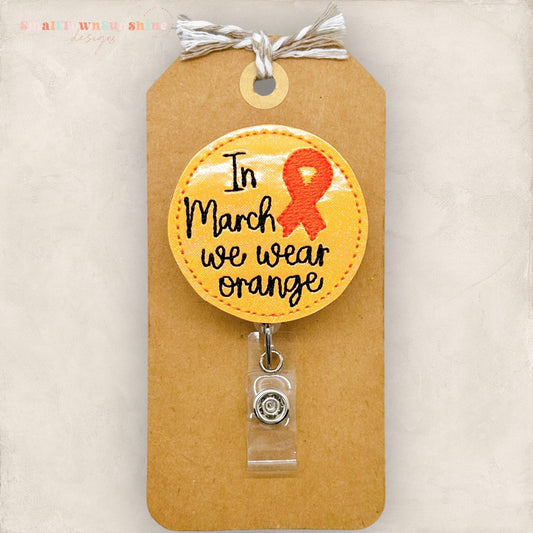 In March We Wear Orange Badge Topper