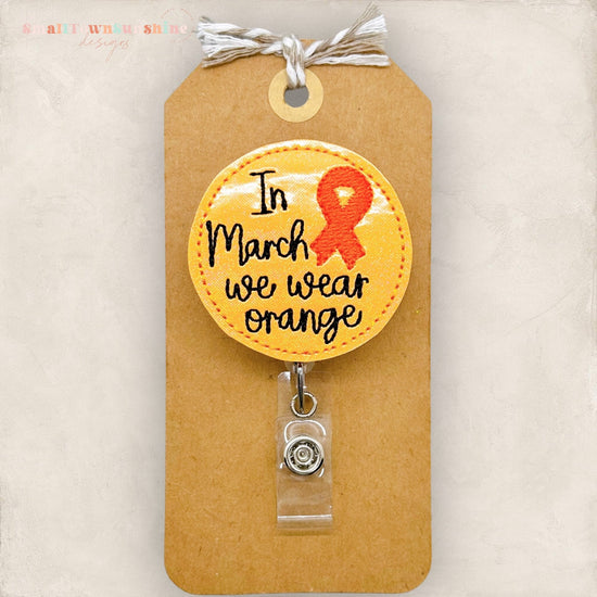 In March We Wear Orange Badge Topper
