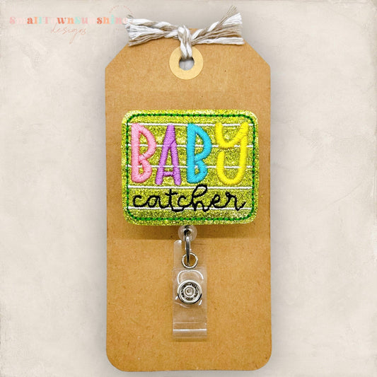 Baby Catcher Badge Topper