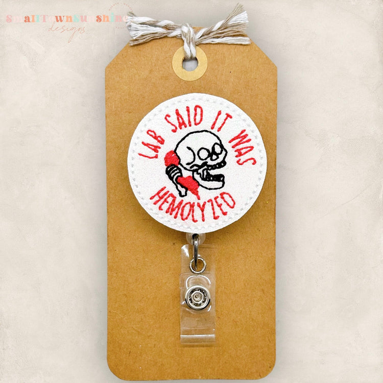 Lab Said It Was Hemolyzed Badge Topper