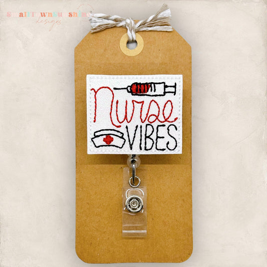 Nurse Vibes Badge Topper