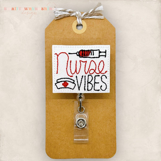 Nurse Vibes Badge Topper